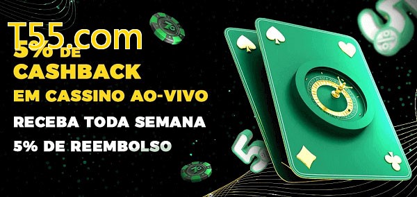 Promoções do cassino ao Vivo T55.com